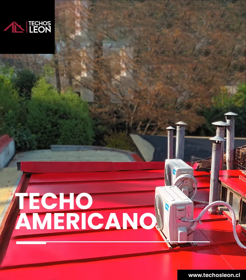 Techo americano, también llamado techo de zinc, utilizado en techos tradicionales y/o empresas de todo santiago.